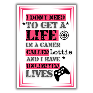 The Unlimited Lives Gamer - A4 Personalised Print