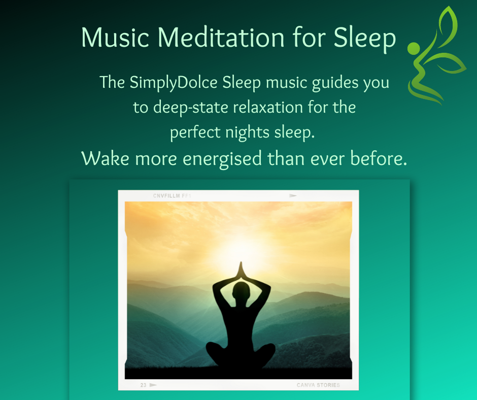 The Simply Dolce Sleep System - Music Meditation That Works