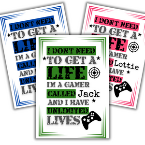 The Unlimited Lives Gamer - A4 Personalised Print