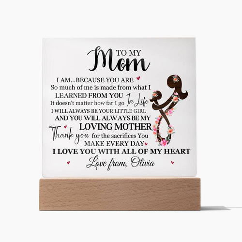 Personalized Gift For Mom - The 'Because You Are' Mothers Plaque