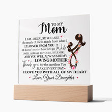 Afbeelding in Gallery-weergave laden, A Gift For Your Mom - Beautiful Plaque - I Am Because You Are