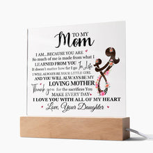 Load image into Gallery viewer, A Gift For Your Mom - Beautiful Plaque - I Am Because You Are