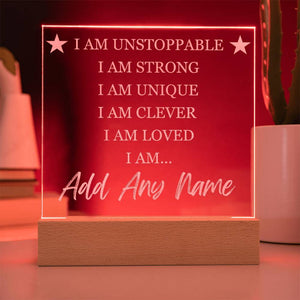 I Am Unstoppable - Personalized LED Light