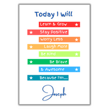 Load image into Gallery viewer, Today I Will - Powerful Quotes Print